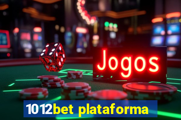 1012bet plataforma